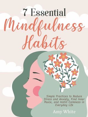 cover image of 7 Essential Mindfulness Habits